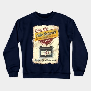 Auto Batteries - Extra Life Crewneck Sweatshirt